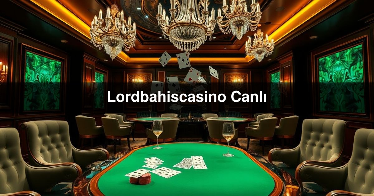 Lordbahiscasino Canlı