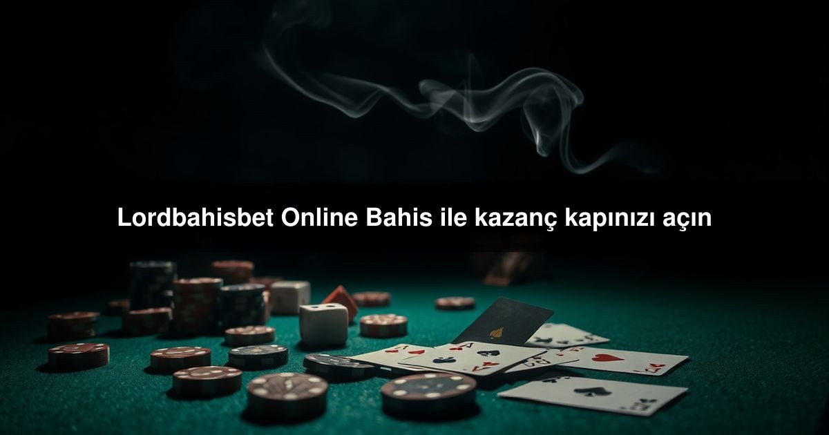 Lordbahisbet Online
