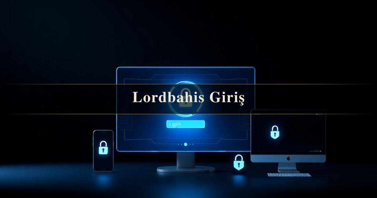 Lordbahis Giriş