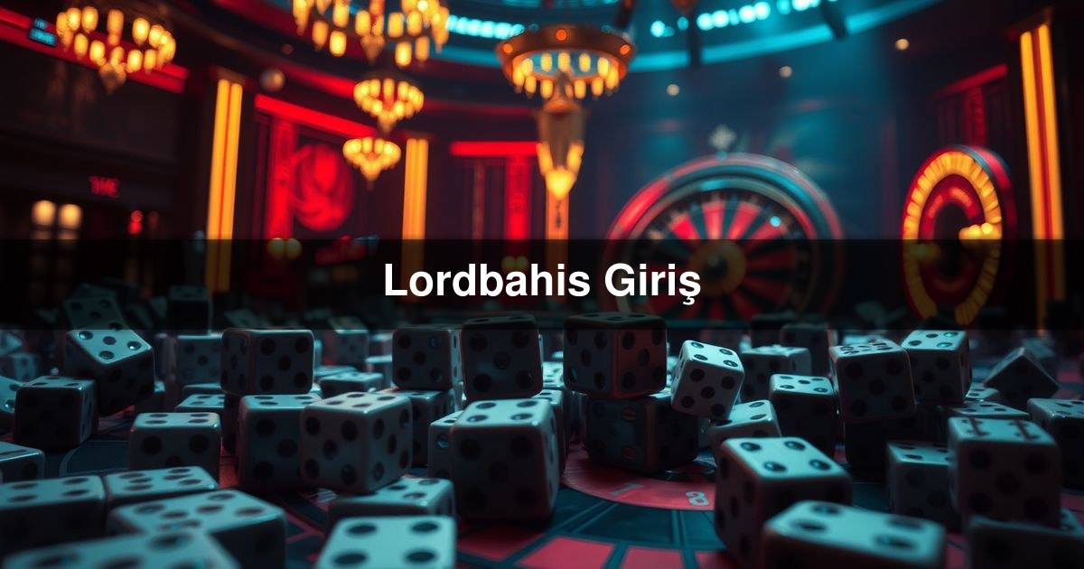Lordbahis Giriş